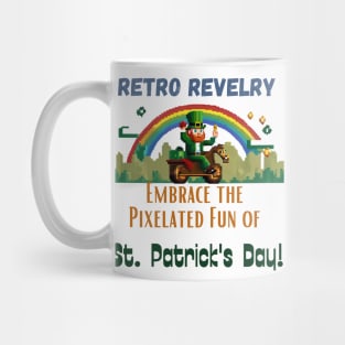 Retro Revelry: Embrace the Pixelated Fun of St. Patrick's Day! Mug